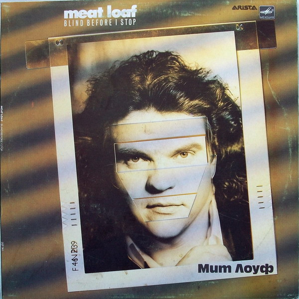 Meat Loaf - Blind Before I Stop