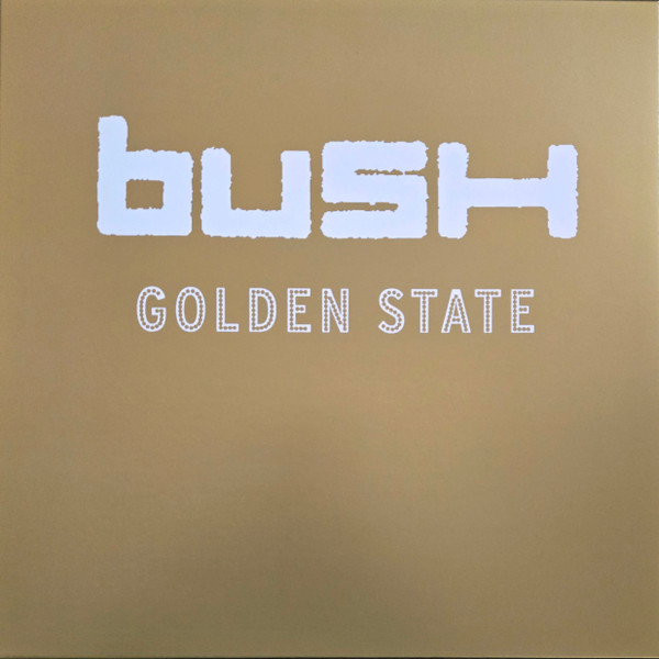 Bush - Golden State
